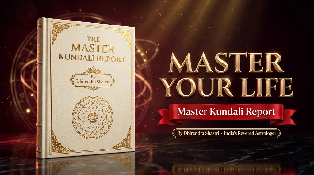 The Master Kundali Report By Dhirendra Shastri - Master Your Life